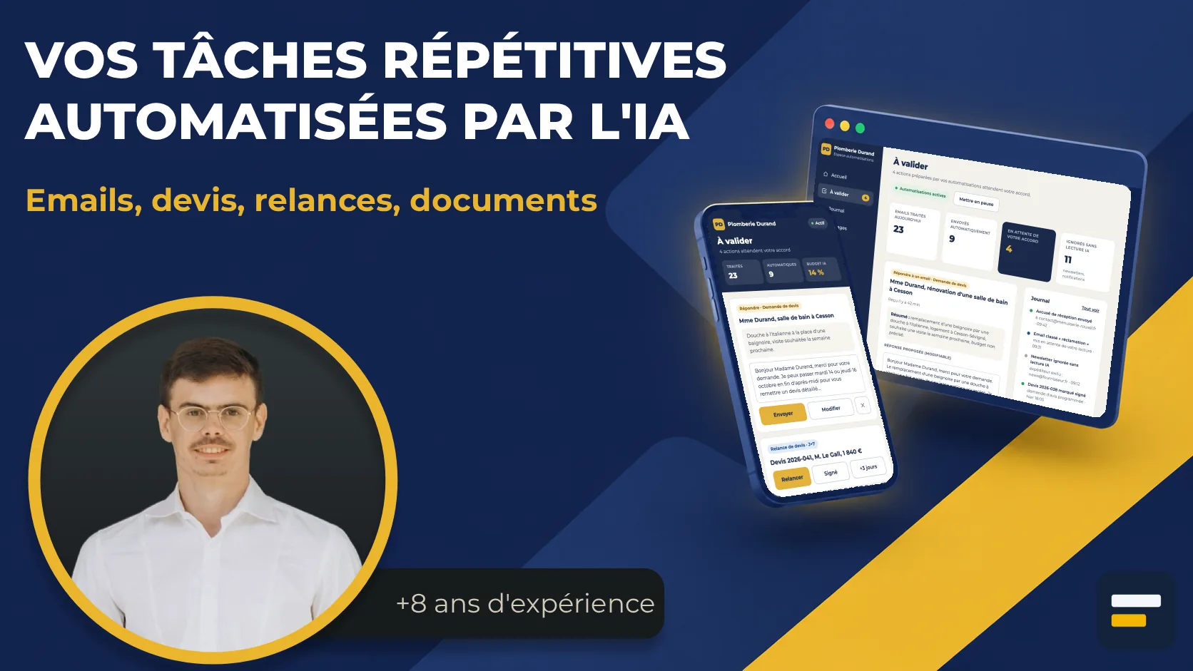 Vos tâches répétitives automatisées par l’IA : e-mails, devis, relances, documents. L’espace de validation affiché sur ordinateur et sur téléphone, à côté d’Enki Corbin, plus de 8 ans d’expérience